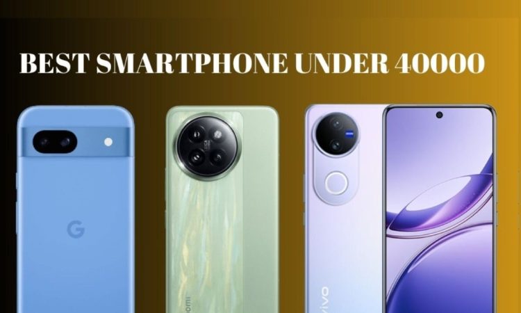₹40 हजार से कम में खरीदना है बेस्ट फोन? OnePlus से Samsung तक, ये रहीं बेस्ट...