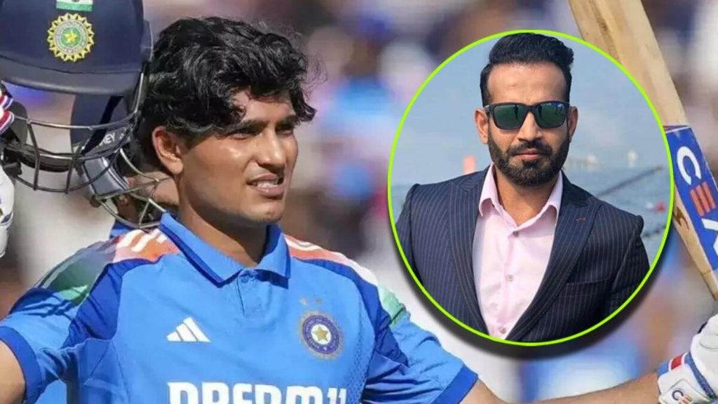 पूर्व भारतीय ऑलराउंडर इरफान पठान ने बताया कि शुभमन गिल आगामी एशिया कप में...