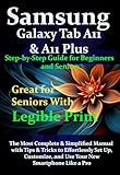 સેમસંગ ગેલેક્સી ટેબ A11 અને A11 પ્લસ પ્રારંભિક અને વરિષ્ઠો માટે પગલું-દર-પગલાની માર્ગદર્શિકા: તમારા નવા સ્માર્ટફોનને સરળ રીતે સેટ કરવા, કસ્ટમાઇઝ કરવા અને તેનો ઉપયોગ કરવા માટેની ટિપ્સ અને યુક્તિઓ સાથેનું સૌથી સંપૂર્ણ અને સરળ માર્ગદર્શિકા
