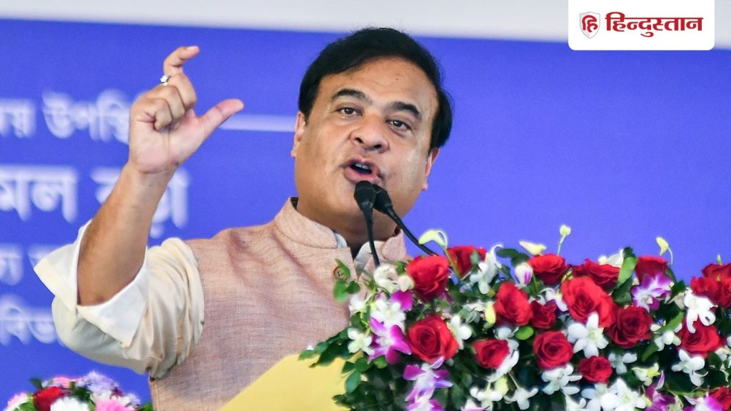 &hellip; तो खुद ही बांग्लादेश का हिस्सा बन जाएगा असम, हिमंत सरमा ने कर दिया...