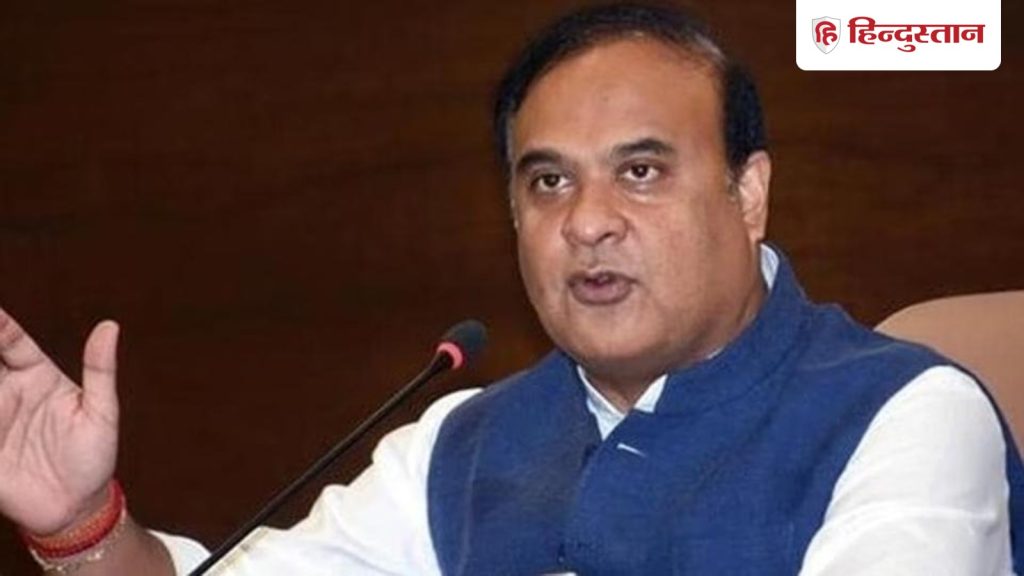 असम को बांग्लादेश में मिलाने की हो सकती है कोशिश; हिमंत सरमा ने किया...