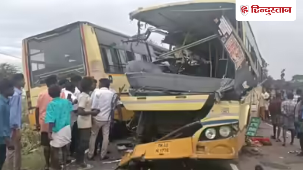 तमिलनाडु में दो बसों की आमने-सामने की टक्कर; 11 की मौत, 40...