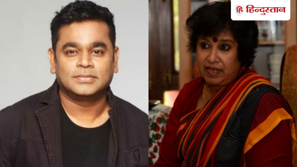 सबसे अमीर संगीतकार, सभी धर्मों के लोग करते हैं प्यार; एआर रहमान विवाद पर तस्लीमा...