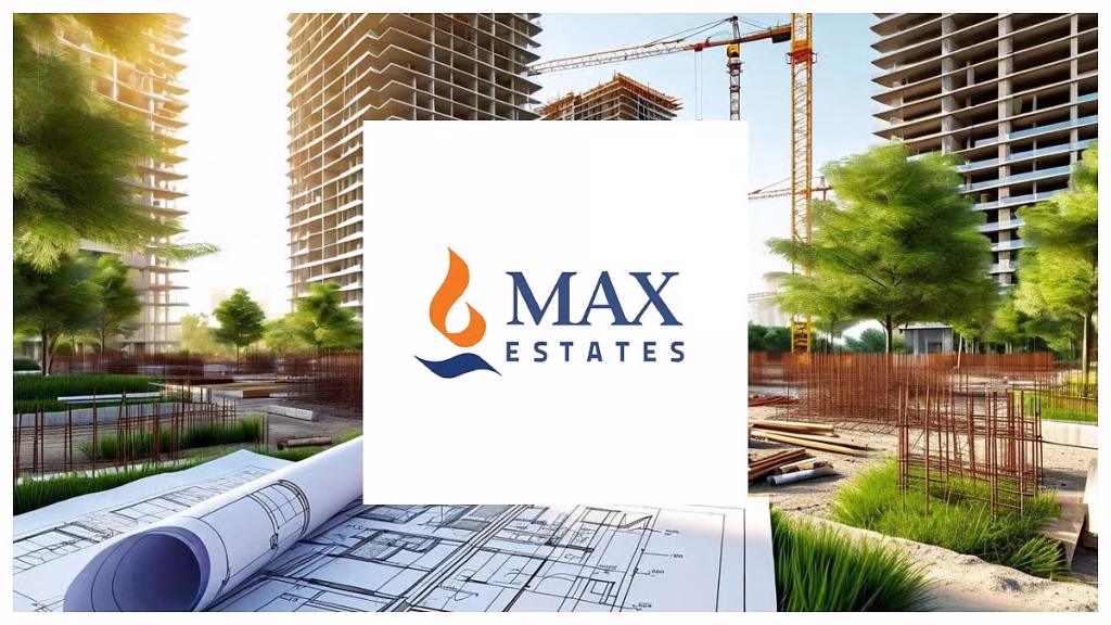 9 साल बाद Max Estates को ₹2,000 करोड़ के Max One के लिए RERA मंज़ूरी मिली