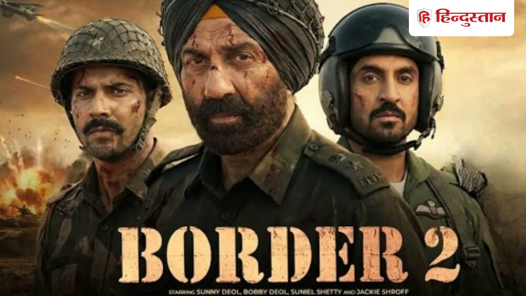 બોર્ડર 2 OTT રિલીઝ: સની દેઓલની ફિલ્મ આ અઠવાડિયે રિલીઝ થઈ રહી છે? આ દિવસે આપી શકાય છે… Border 2 OTT Release: सनी देओल की फिल्म इस हफ्ते में हो रही है रिलीज? इस दिन दे सकती है...